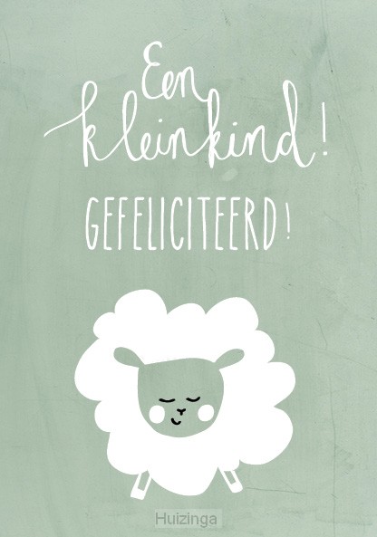 Wenskaart een kleinkind gefeliciteerd!