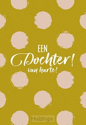 Wenskaart een dochter van harte