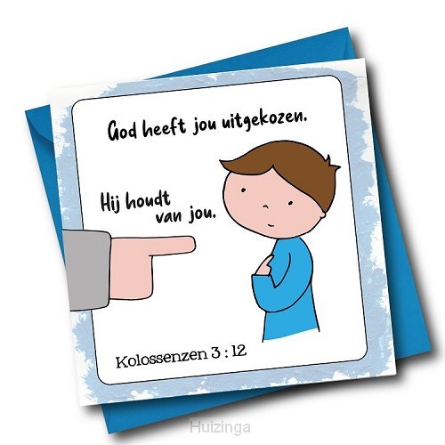 God heeft jou uitgekozen