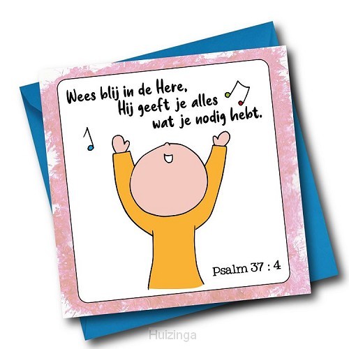 Wees blij in de Here