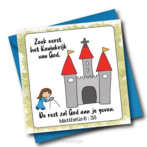 Zoek eerst het Koninkrijk van God