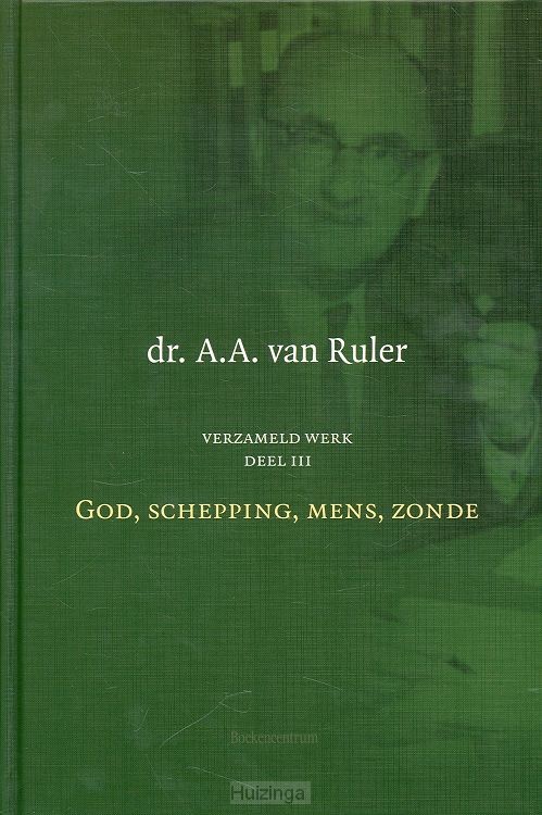 Verzameld werk 3 Gods schepping mens
