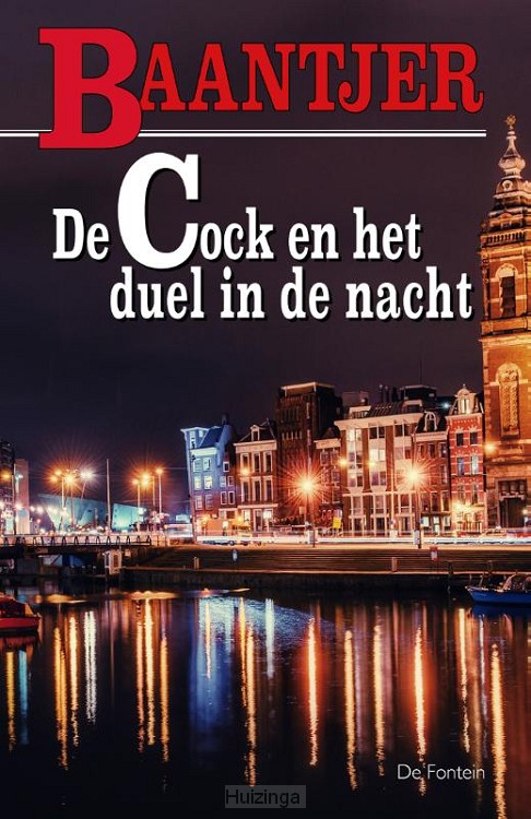 Cock 38 en het duel in de nacht