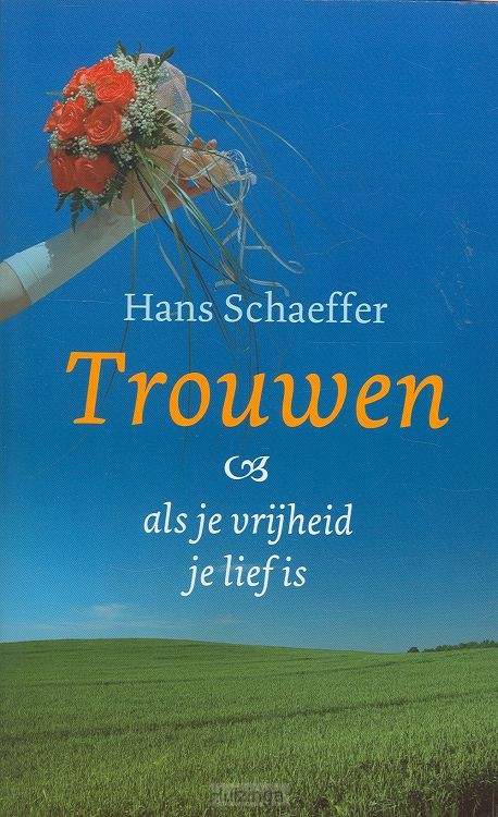 Trouwen - als vrijheid je lief is