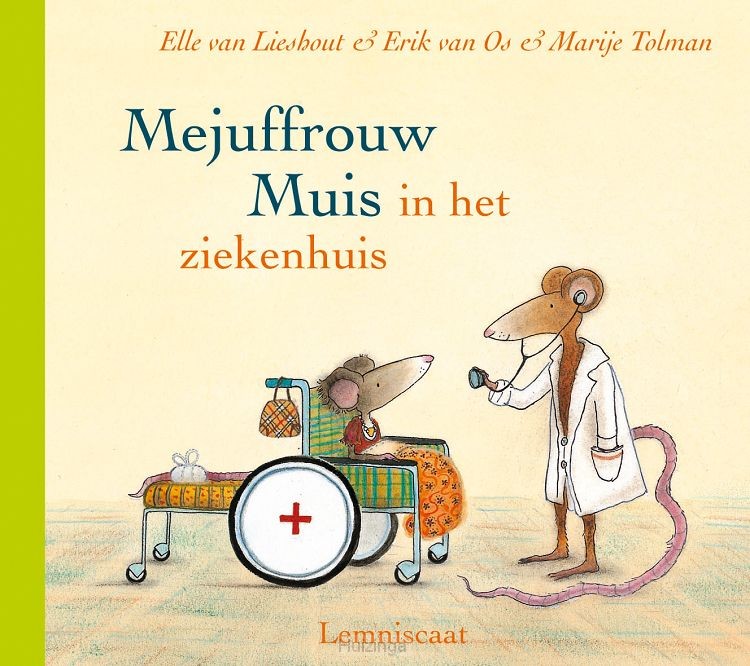 Mejuffrouw Muis in het ziekenhuis