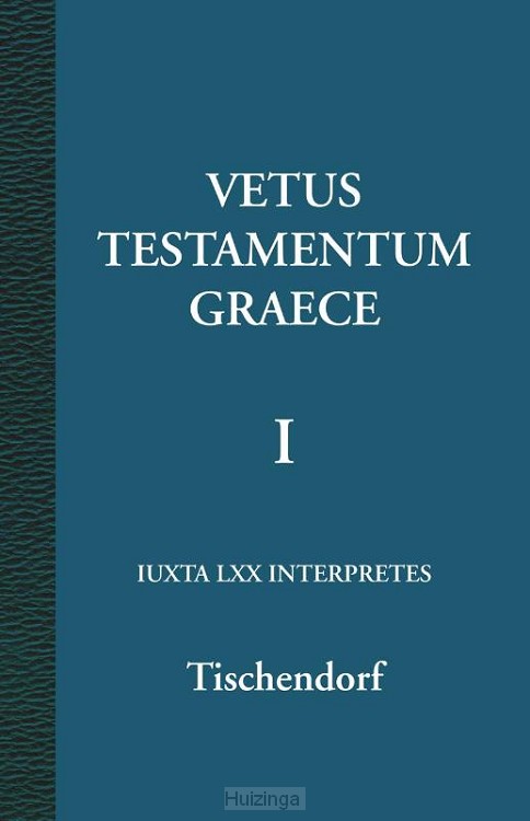 Vetus Testamentum Graece I