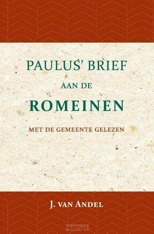 Paulus'' Brief aan de Romeinen