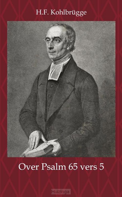 Leerrede over Psalm 65 vers 5