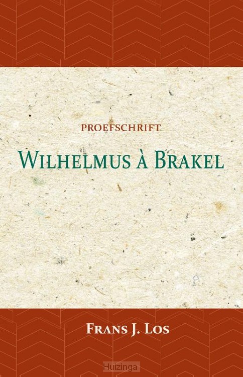 Wilhelmus a Brakel