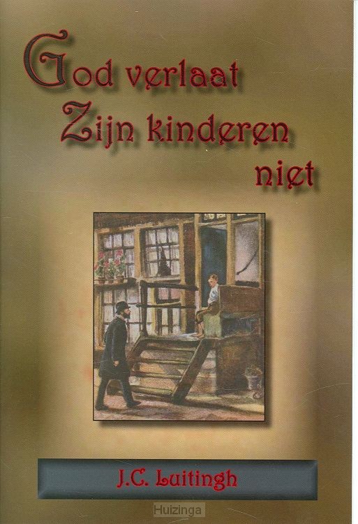God verlaat Zijn kinderen niet
