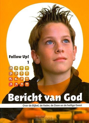 Follow up  1 bericht van God