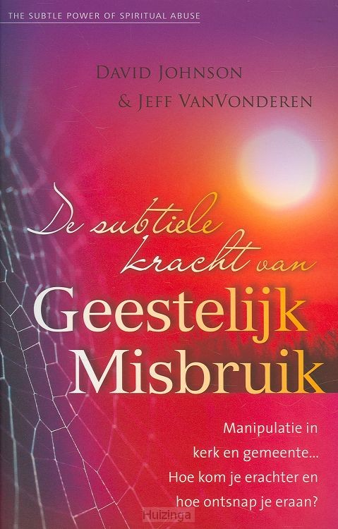 Subtiele kracht van geestelijk misbruik