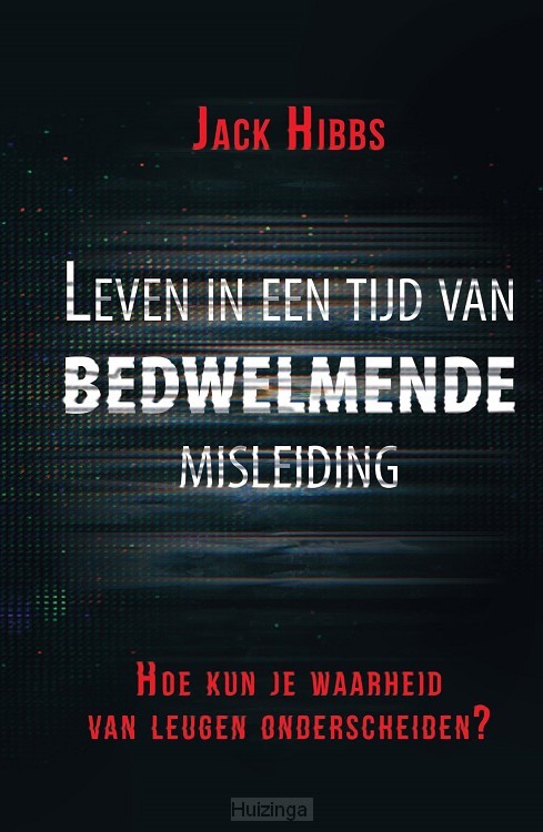 Leven in een tijd van bedwelende misleid