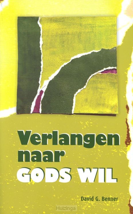 Verlangen naar Gods wil