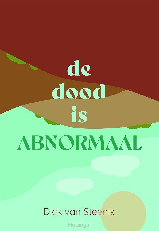 Dood is abnormaal