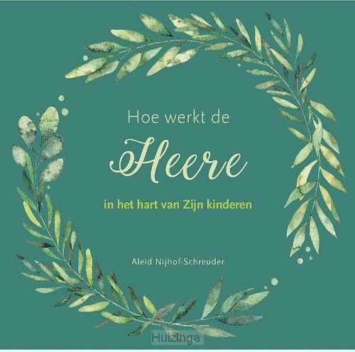 Hoe werkt de Heere in het hart van Zijn