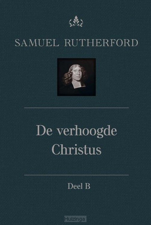 Verhoogde Christus DEEL B
