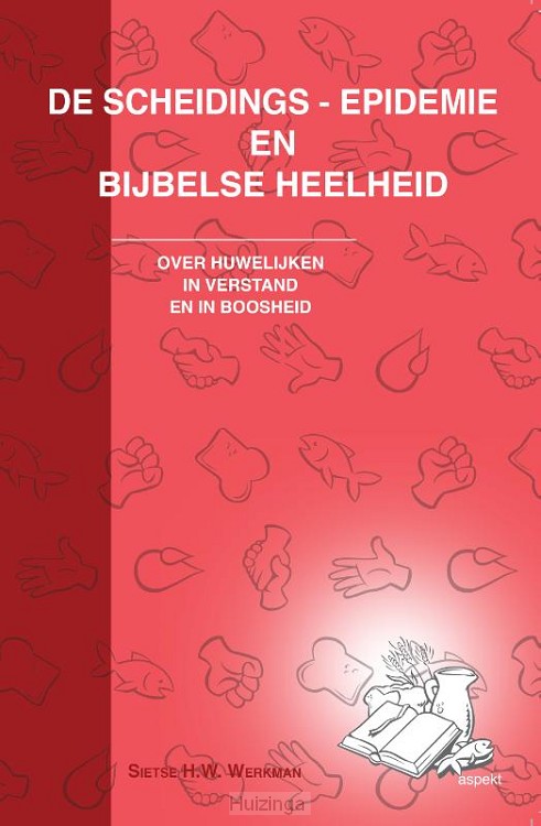 De scheidings-epidemie en bijbelse heelh
