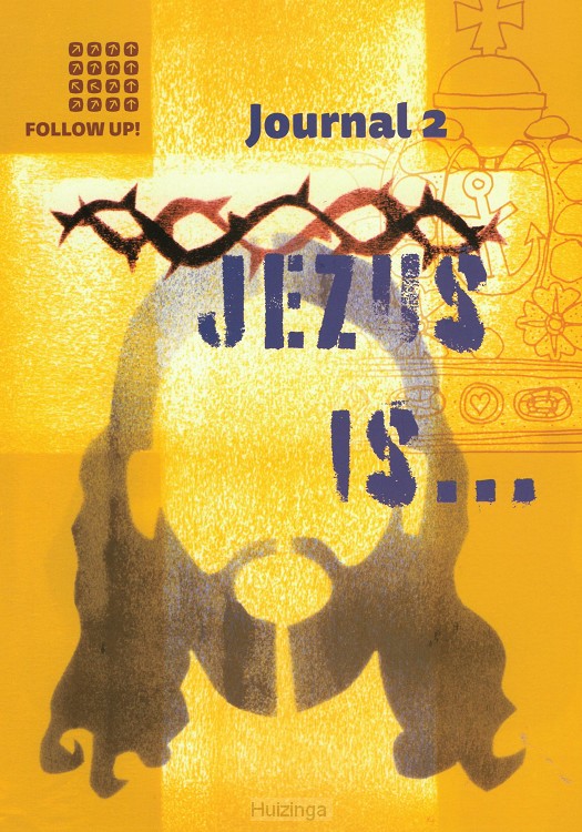 Follow up journal 2 jezus is