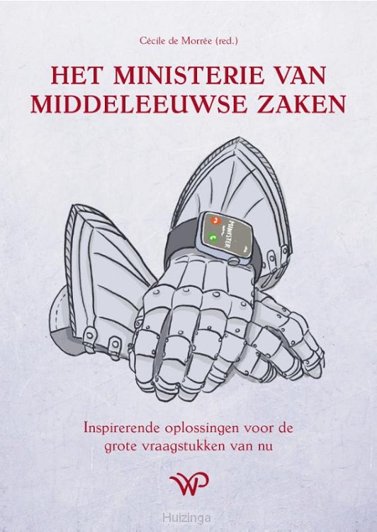 Het Ministerie van Middeleeuwse Zaken
