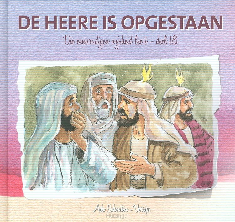 Die eenvoudigen 18 de Heere is opgestaan