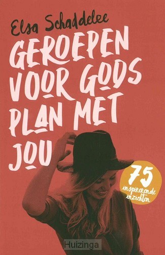 Geroepen voor Gods plan met jou