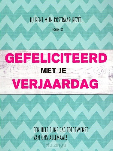 Kaart gefeliciteerd met je verjaardag