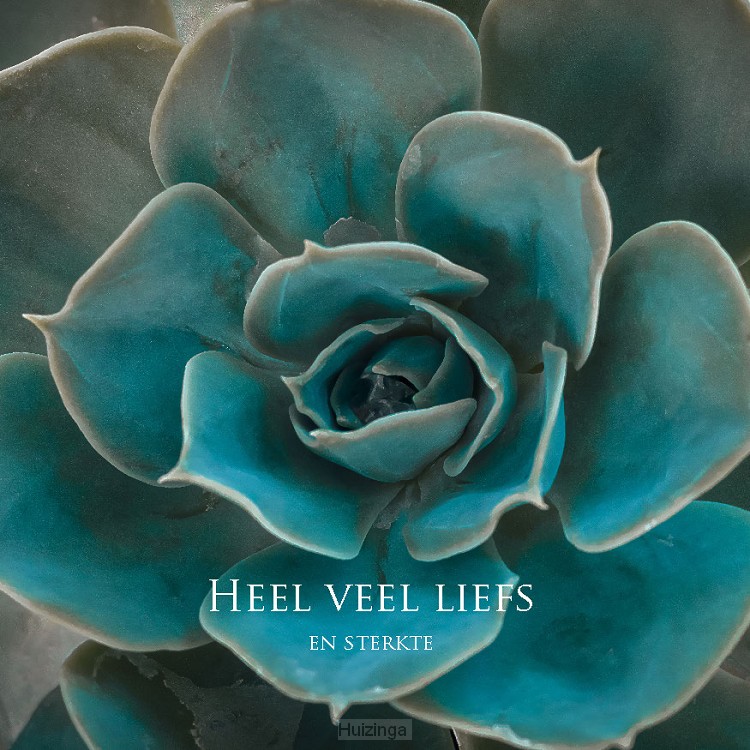 Kaart heel veel liefs en sterkte