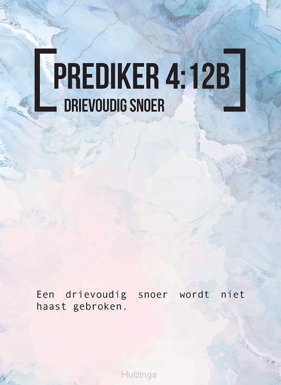 Bijbeltekstkaart prediker 4:12b sv