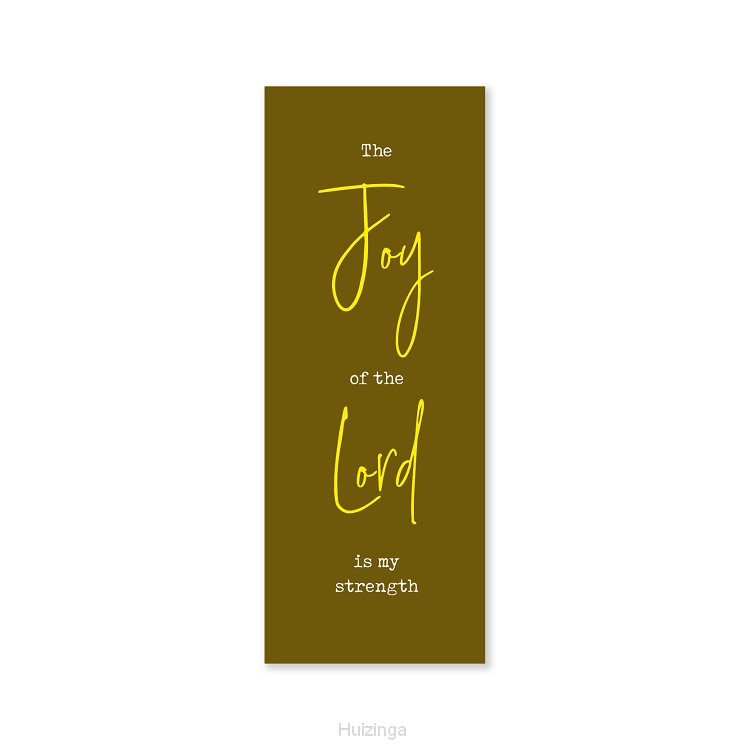 Boekenlegger The joy of the Lord is my s