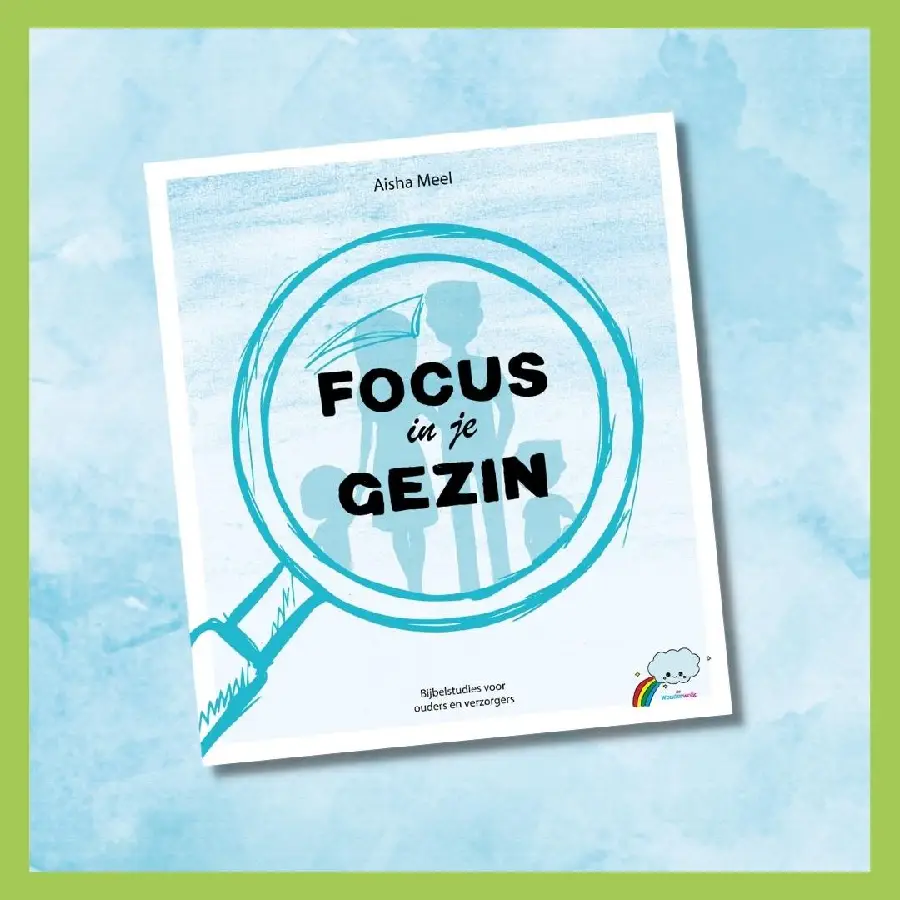 Focus in je gezin