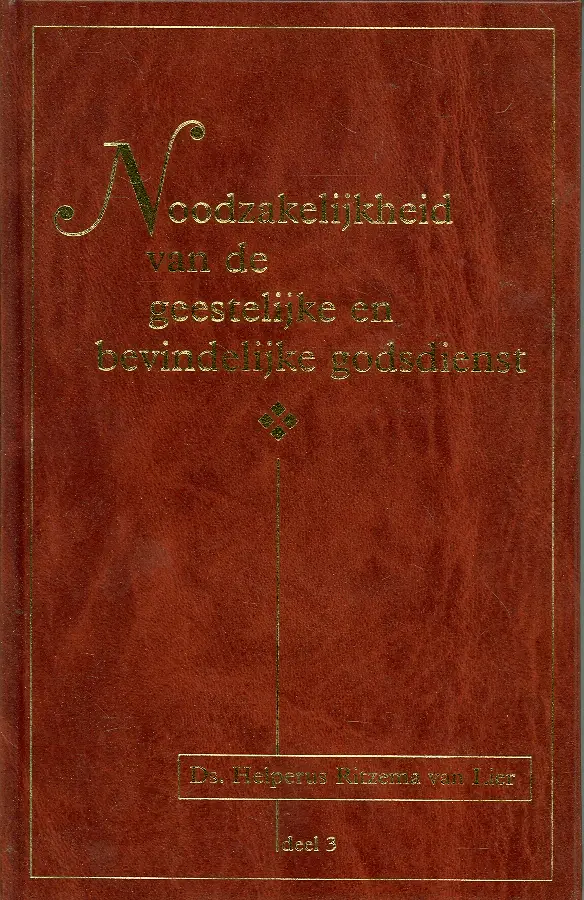 Noodzakelijkheid 3 van de geestelijke en