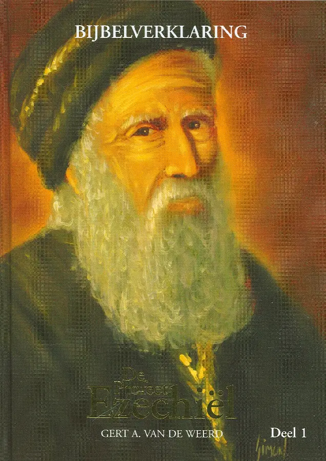 De Profeet Ezechiël - Deel 1