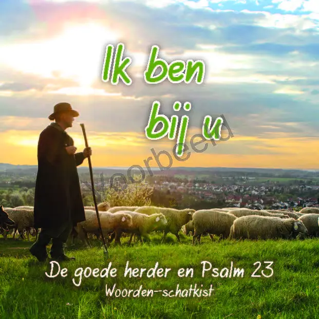 Ik ben bij u Goede Herder