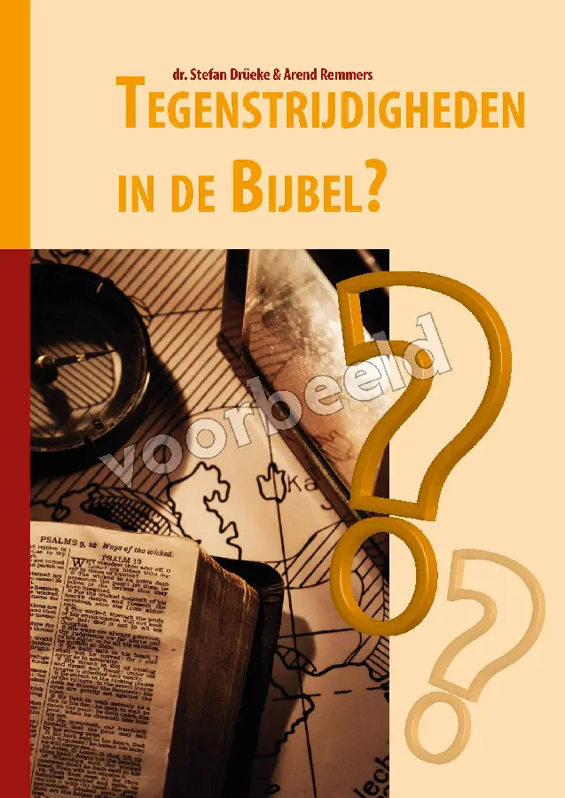 Tegenstrijdigheden in de bijbel?