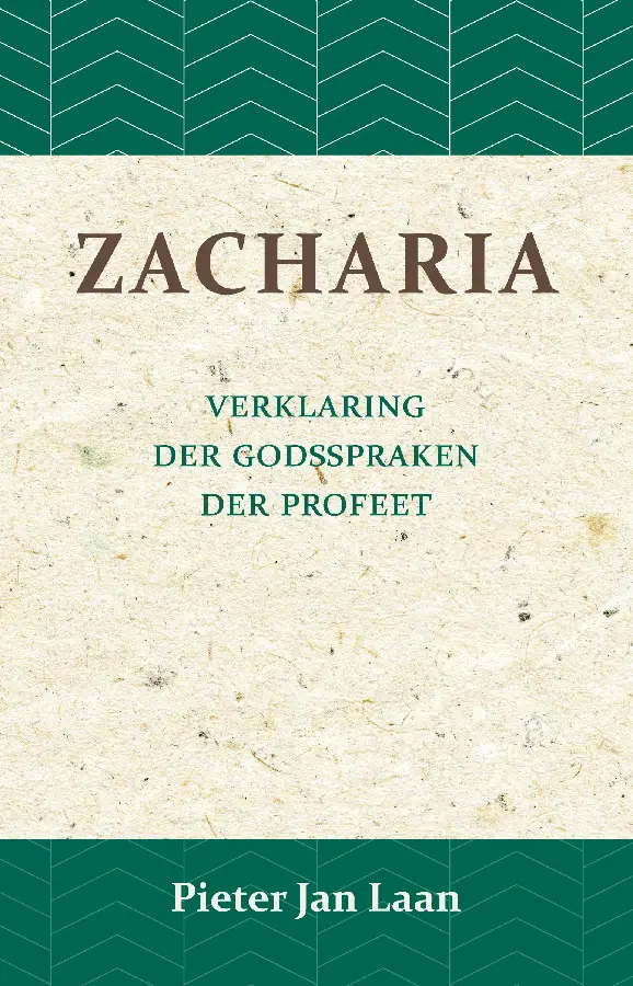 Verklaring der Godspraken der profeet Za
