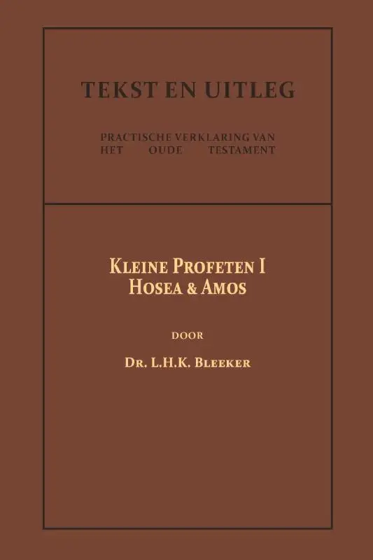 De Kleine Profeten I