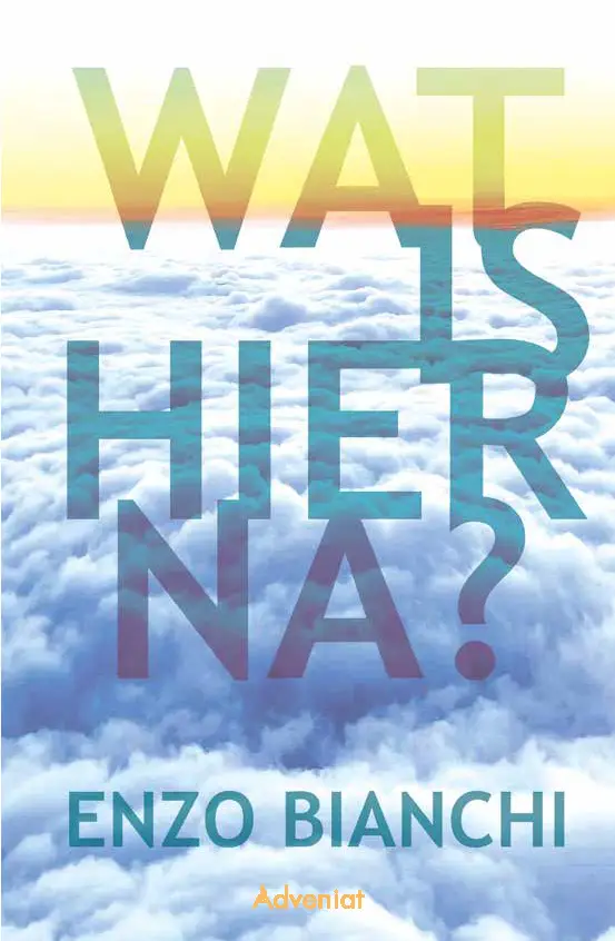 Wat is hierna?