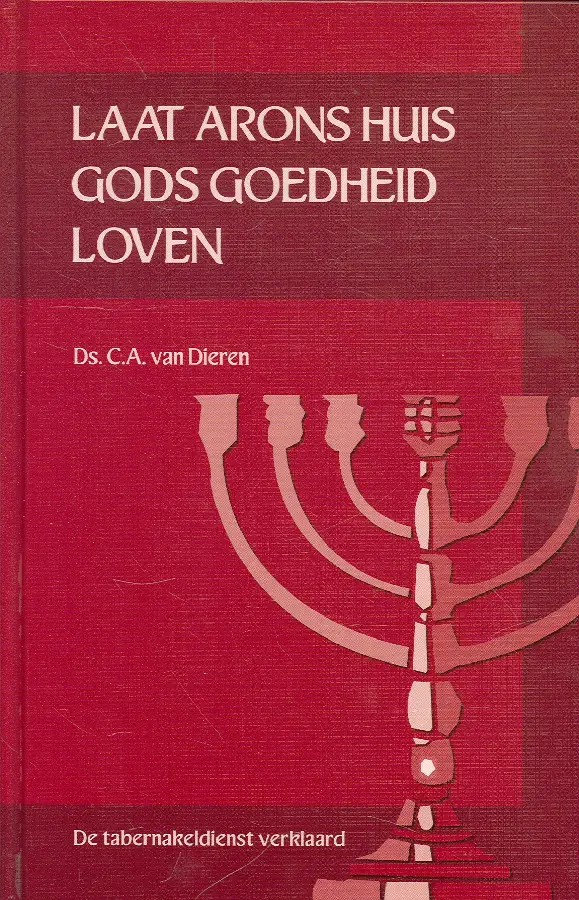 Laat arons huis Gods goedheid loven