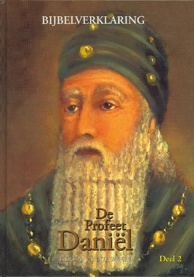 De Profeet Daniël - Deel 2