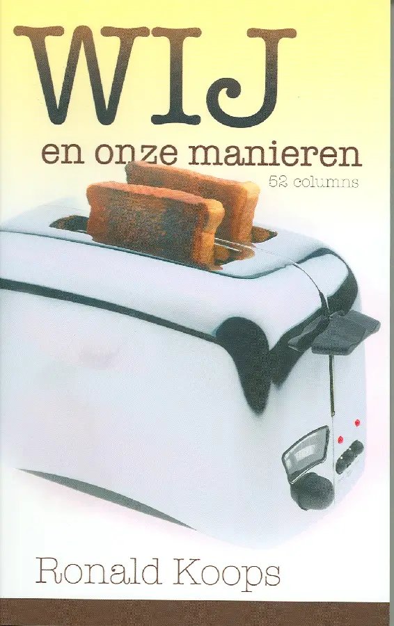 Wij en onze manieren - 52 colums