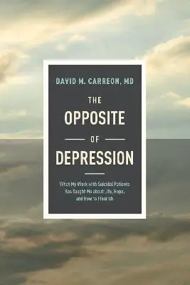 Opposite of Depression