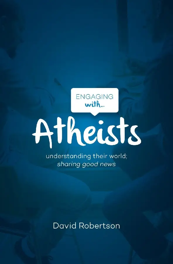Engaging with Atheists