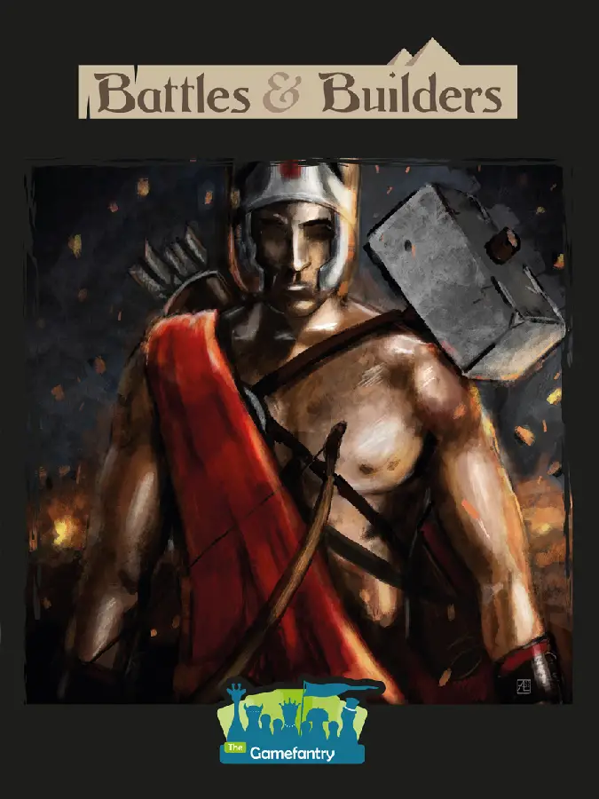 Battles & Builders