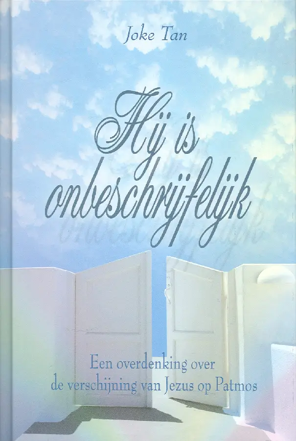 Hij is onbeschrijfelijk