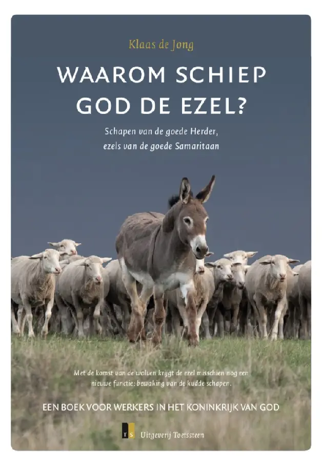 Waarom schiep God de ezel?