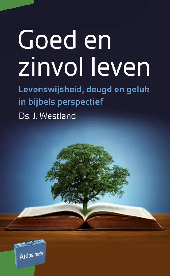 Goed en zinvol leven