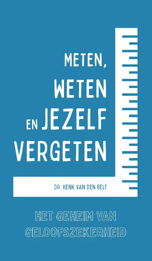 Meten weten en jezelf vergeten