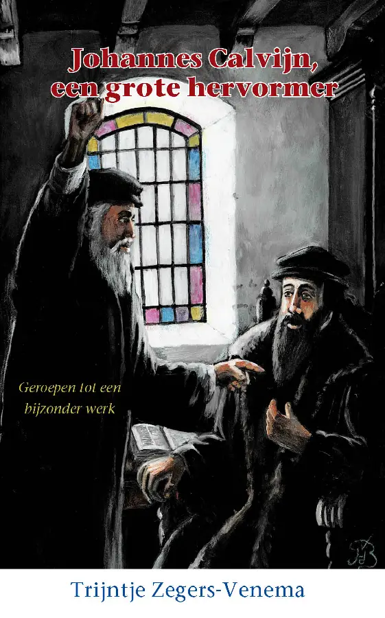 Calvijn een grote hervormer