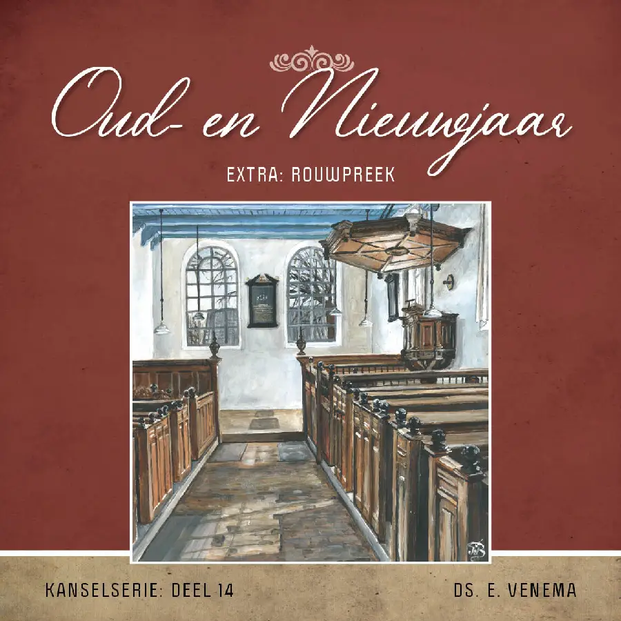Oud- en nieuwjaar met rouwpreek